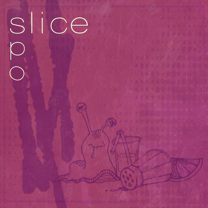 Slice