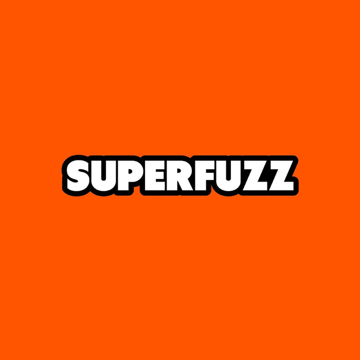 Superfuzz